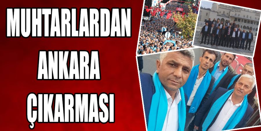 Muhtarlardan Ankara çıkarması