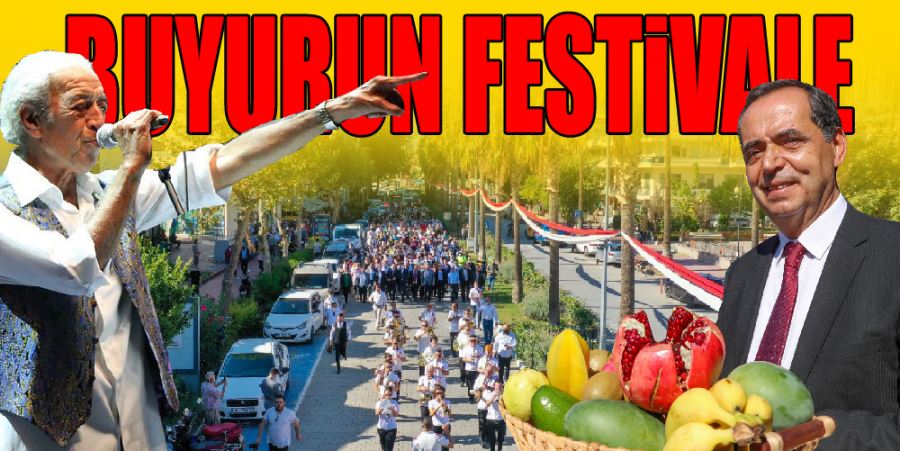 BUYURUN FESTİVALE