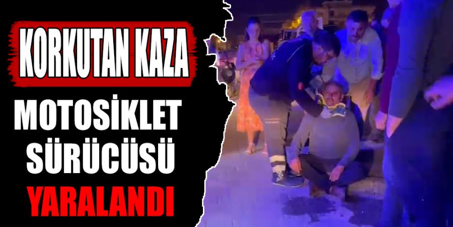 KAMYONETLE MOTOSİKLETİN ÇARPIŞTIĞI KAZADA 1 KİŞİ YARALANDI