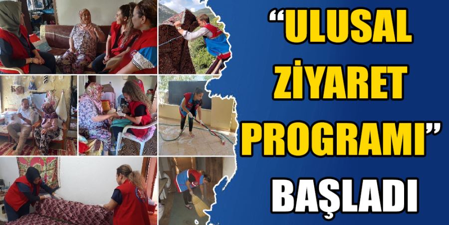 “ULUSAL ZİYARET PROGRAMI” BAŞLADI