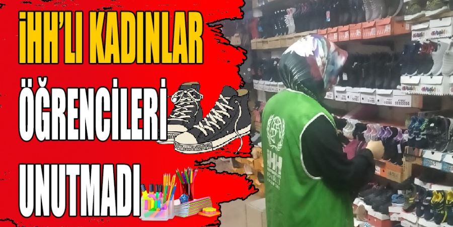 İHH ÖĞRENCİLERİ UNUTMADI