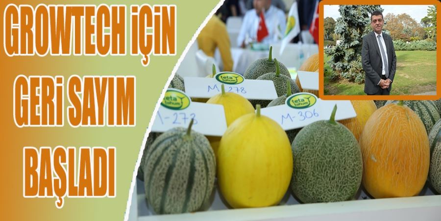 GROWTECH İÇİN GERİ SAYIM BAŞLADI