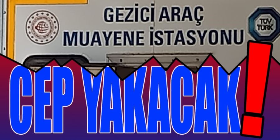 ARAÇ MUAYENE ÜCRETLERİ CEP YAKACAK