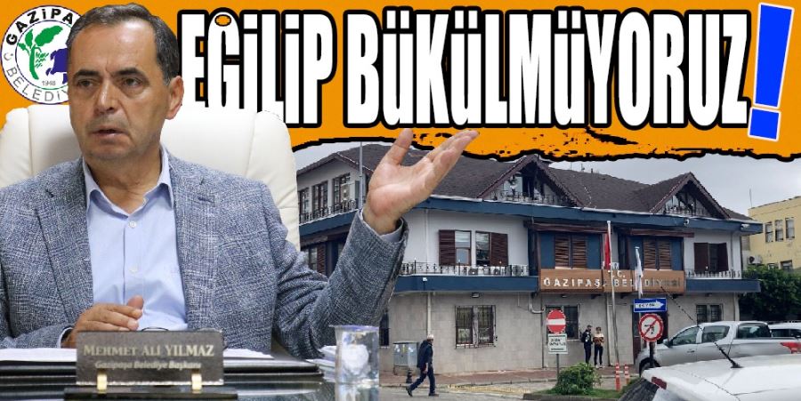 EĞİLİP BÜKÜLMÜYORUZ!