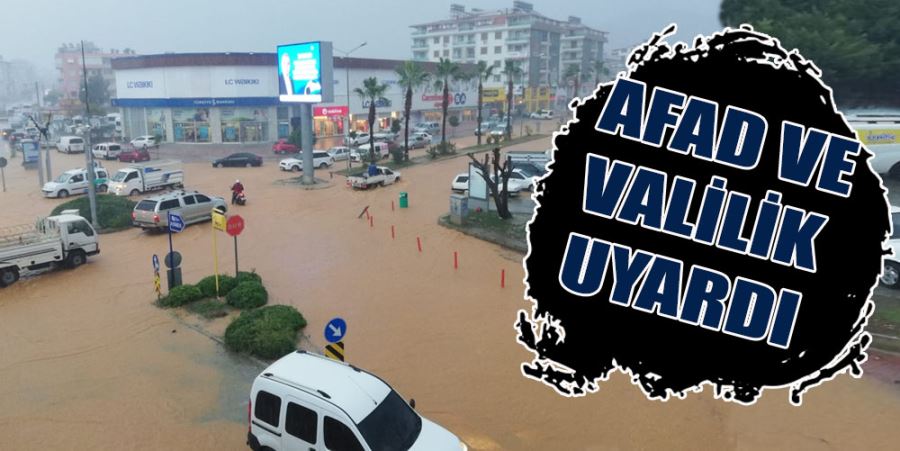 AFAD VE VALİLİK UYARDI