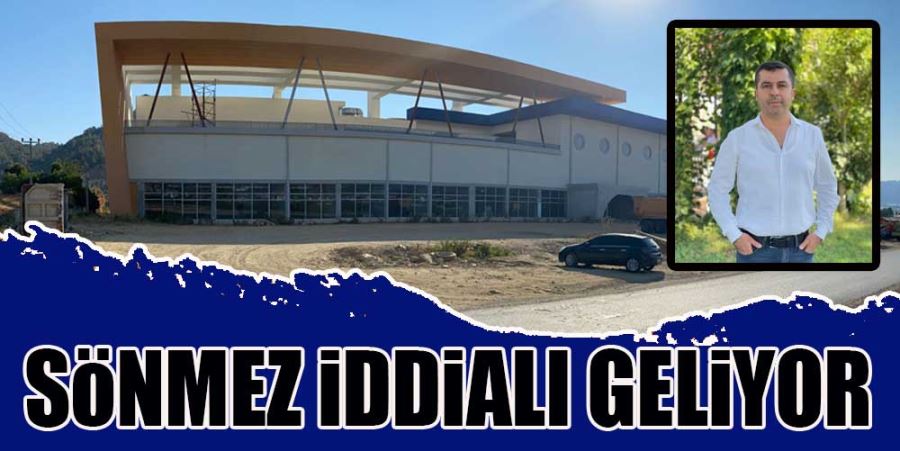 SÖNMEZ İDDİALI GELİYOR