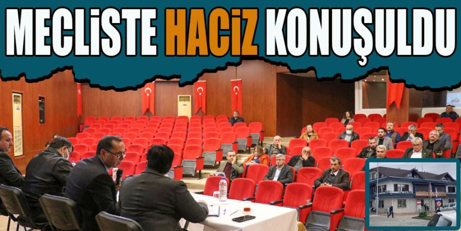 MECLİSTE HACİZ KONUŞULDU