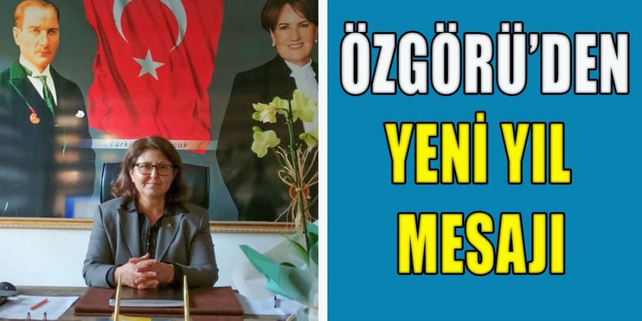 ÖZGÖRÜ’DEN YENİ YIL MESAJI