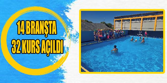 14 BRANŞTA 32 KURS AÇILDI