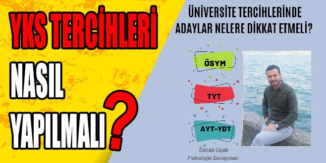 YKS TERCİHLERİ NASIL YAPILMALI?