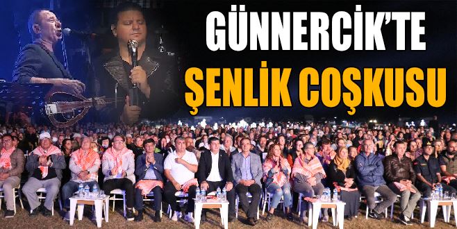 GÜNNERCİK’TE MUHTEŞEM ŞENLİK