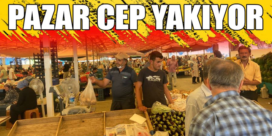 PAZAR CEP YAKIYOR: 10 LİRANIN ALTINDA ÜRÜN BULMAK ZOR