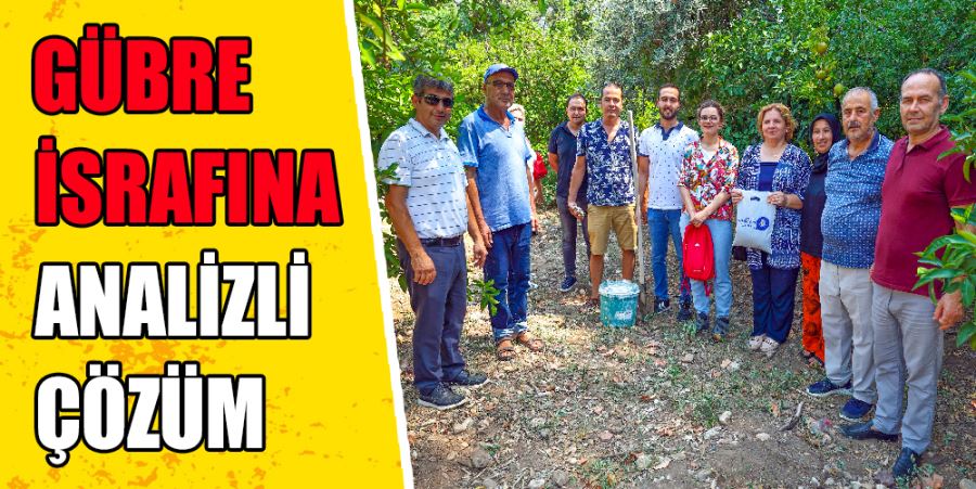 GÜBRE İSRAFINA ANALİZLİ ÇÖZÜM