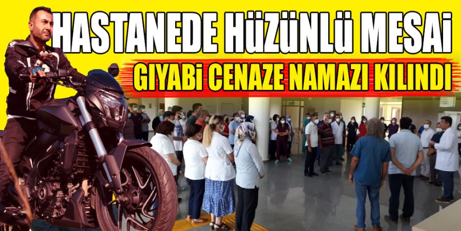 HASTANEDE HÜZÜNLÜ MESAİ