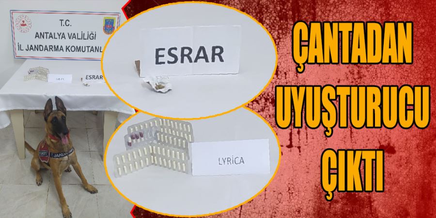 ÇANTADAN UYUŞTURUCU ÇIKTI