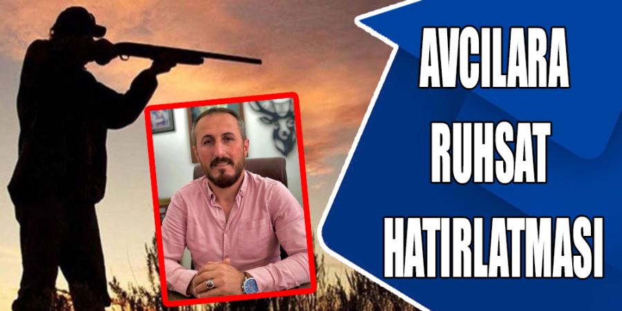 AŞKAR’DAN RUHSAT HATIRLATMASI