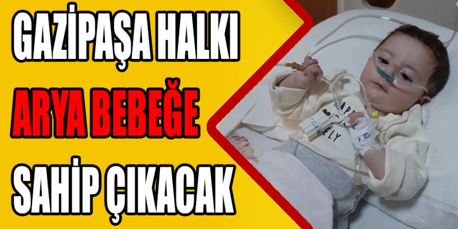 GAZİPAŞA ARYA’YA SAHİP ÇIKACAK