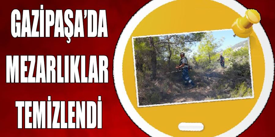 Mezarlıklar Bakıma Alındı