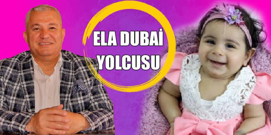 ELA DUBAİ YOLCUSU