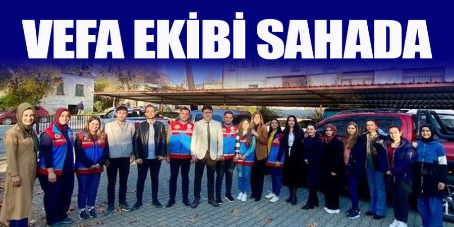 VEFA EKİBİ SAHADA