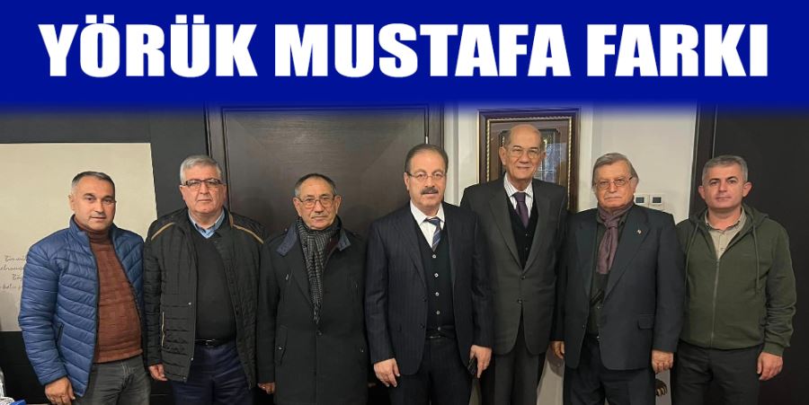 YÖRÜK MUSTAFA FARKI