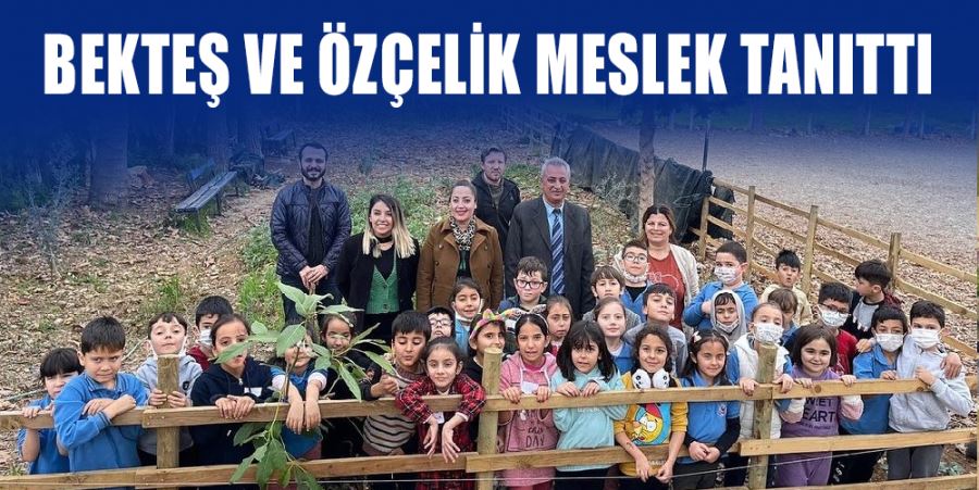 BEKTEŞ VE ÖZÇELİK MESLEK TANITTI