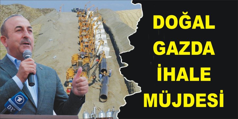 DOĞAL GAZDA İHALE MÜJDESİ