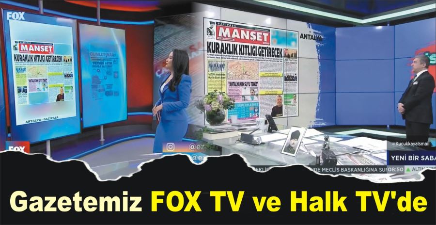 Gazetemiz FOX TV ve Halk TV’de