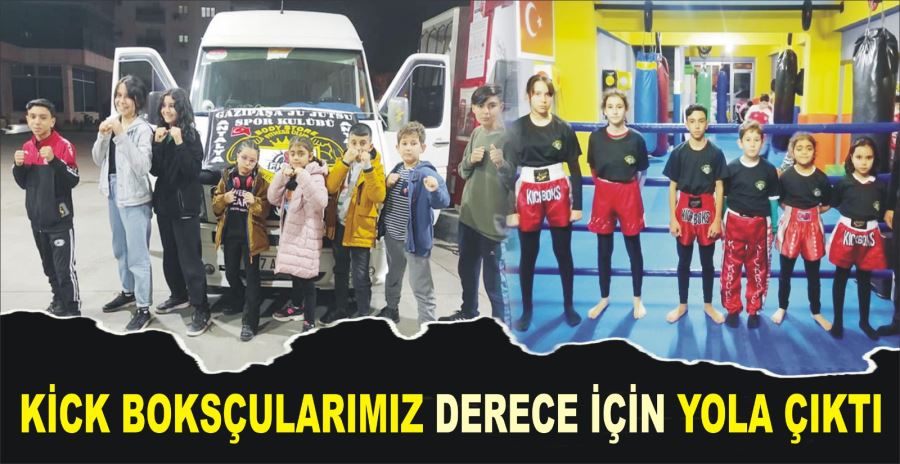 KİCK BOKSÇULARIMIZ DERECE İÇİN YOLA ÇIKTI