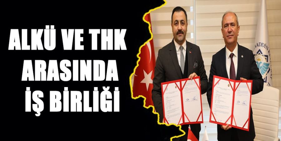 ALKÜ VE THK ARASINDA İŞ BİRLİĞİ