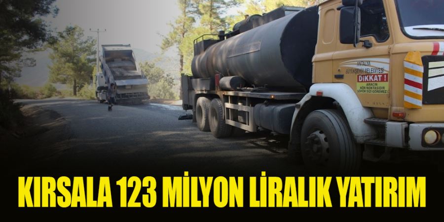 KIRSALA 123 MİLYON LİRALIK YATIRIM