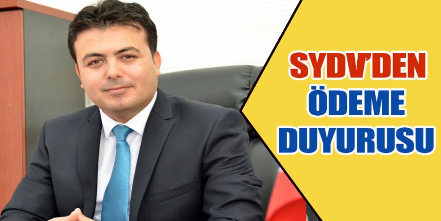 SYDV’DEN ÖDEME DUYURUSU