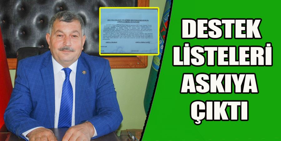 DESTEK LİSTELERİ ASKIYA ÇIKTI