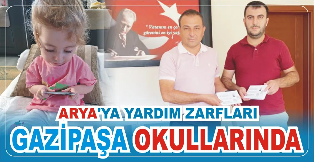 ARYA’YA YARDIM ZARFLARI  GAZİPAŞA OKULLARINDA