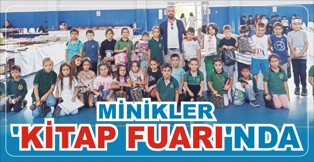 MİNİKLER ‘KİTAP FUARI’NDA 