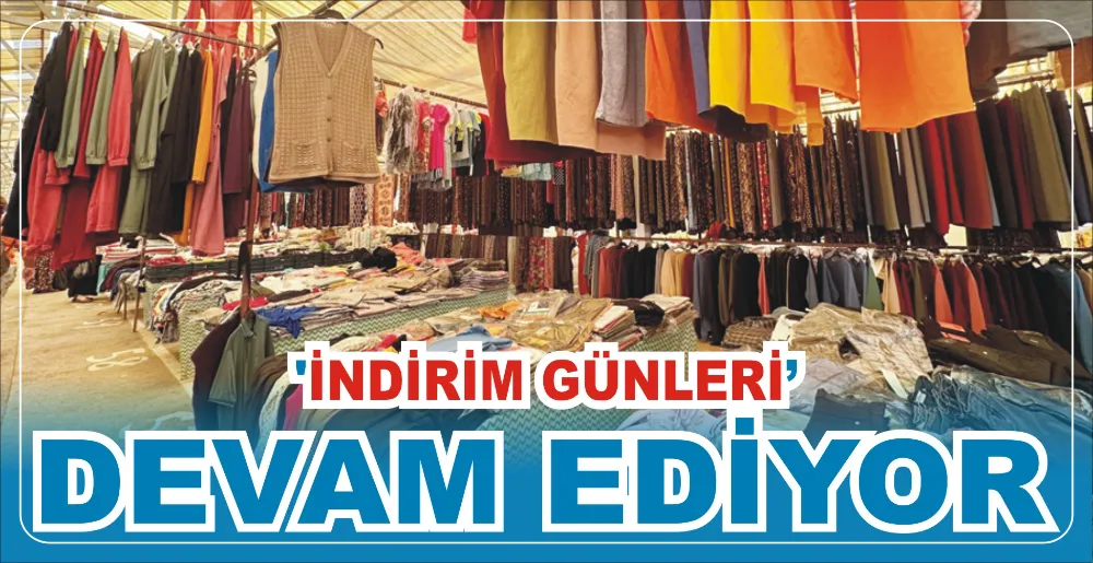 ‘İNDİRİM GÜNLERİ’ DEVAM EDİYOR