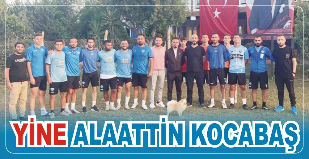 YİNE ALAATTİN KOCABAŞ