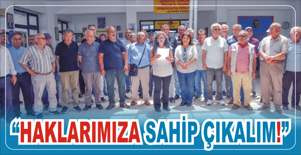 “HAKLARIMIZA SAHİP ÇIKALIM!”