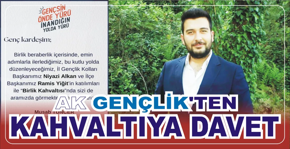 AK GENÇLİK’TEN KAHVALTIYA DAVET 