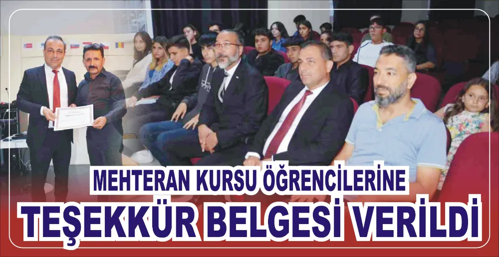 MEHTERAN KURSU ÖĞRENCİLERİNE TEŞEKKÜR BELGESİ VERİLDİ