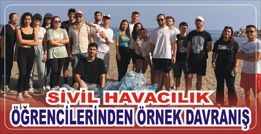 SİVİL HAVACILIK ÖĞRENCİLERİNDEN ÖRNEK DAVRANIŞ