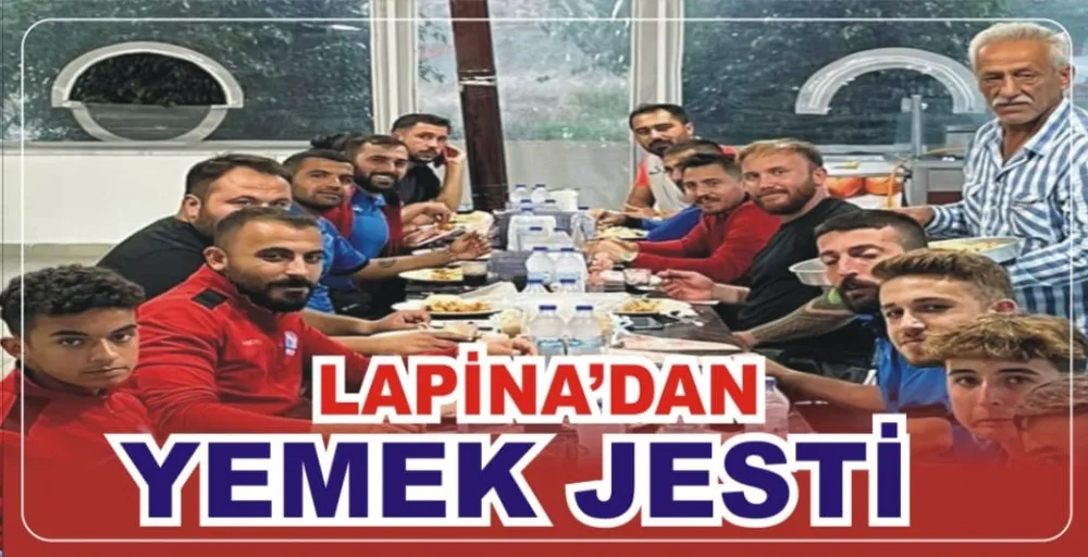 LAPİNA’DAN YEMEK JESTİ 