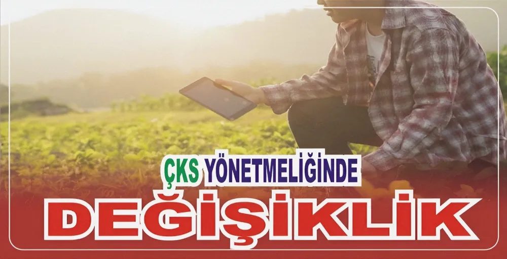 ÇKS YÖNETMELİĞİNDE DEĞİŞİKLİK!