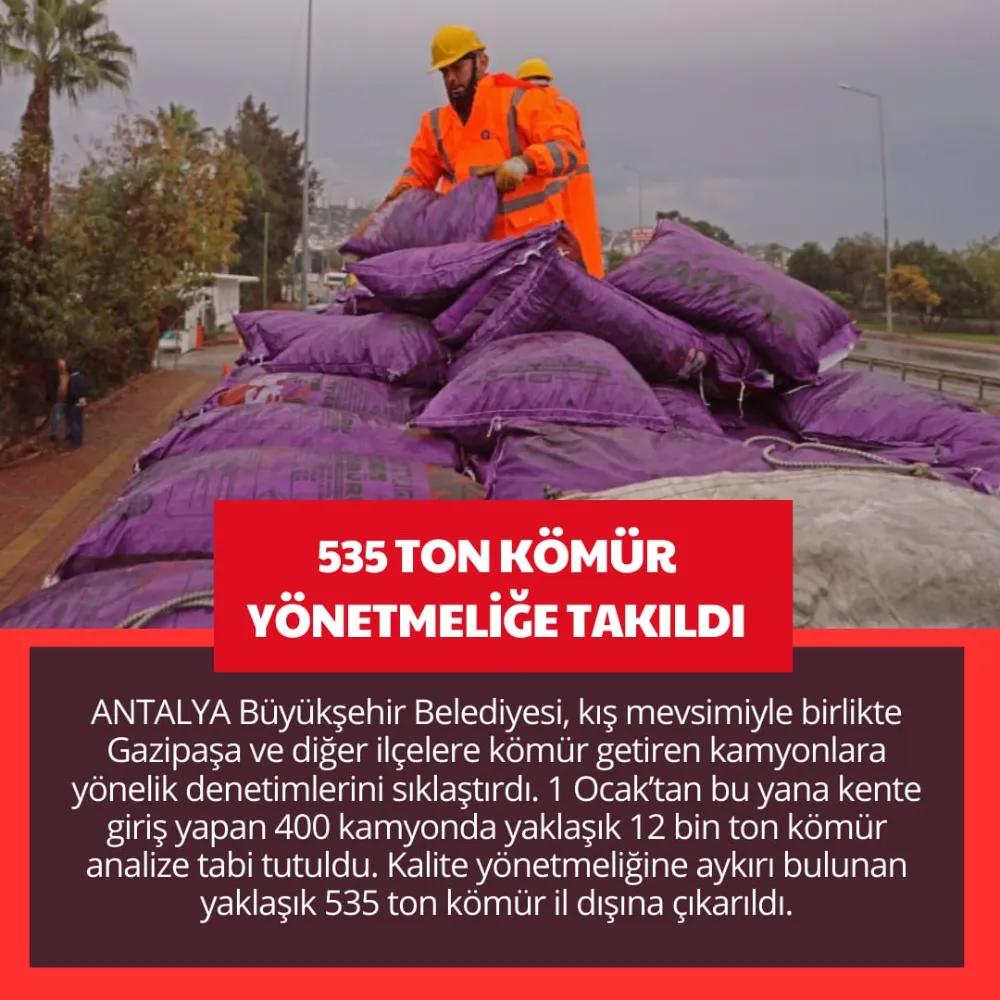 535 TON KÖMÜR YÖNETMELİĞE TAKILDI