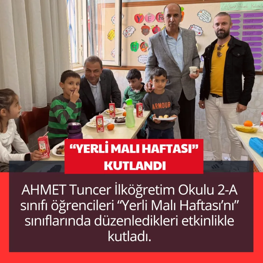 YERLİ MALI HAFTASI KUTLANDI