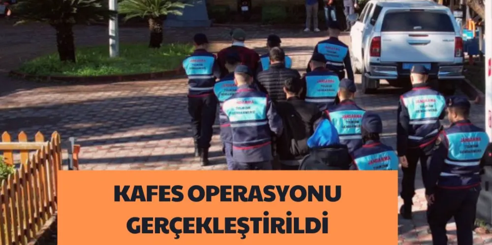 KAFES OPERASYONU GERÇEKLEŞTİRİLDİ