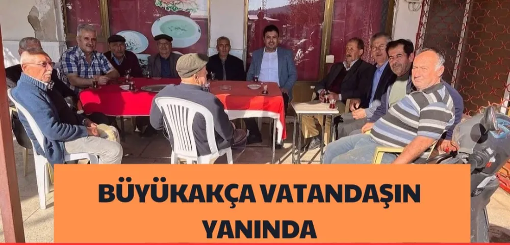 BÜYÜKAKÇA VATANDAŞIN YANINDA