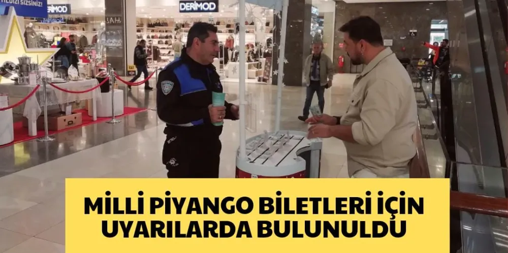  MİLLİ PİYANGO BİLETLERİ İÇİN UYARILARDA BULUNULDU