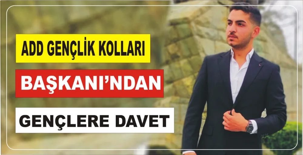 ADD GENÇLİK KOLLARI BAŞKANI