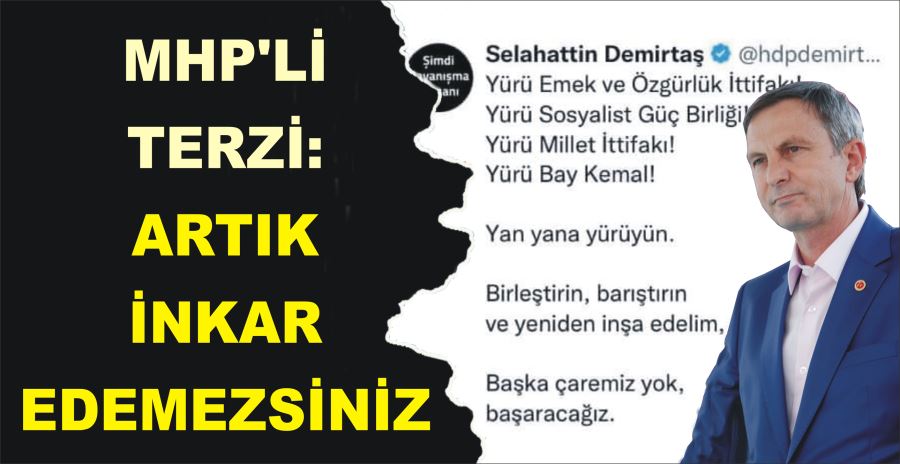 MHP’Lİ TERZİ: ARTIK İNKAR EDEMEZSİNİZ